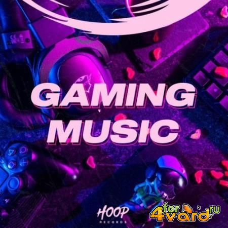 Gaming Music : The Best Music to Game Selected by Hoop Records (2022)