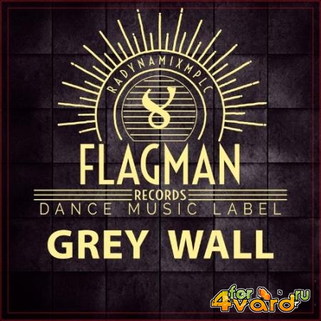 Flagman - Grey Wall (2022)