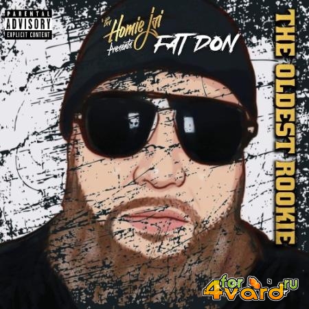 Fat Don - The Oldest Rookie (2021)