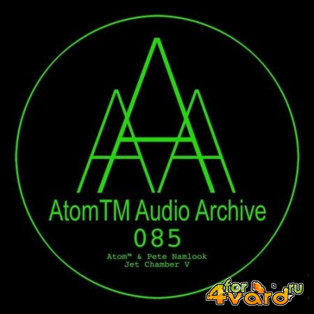 Pete Namlook and Atom(tm) - Jet Chamber V (2022)