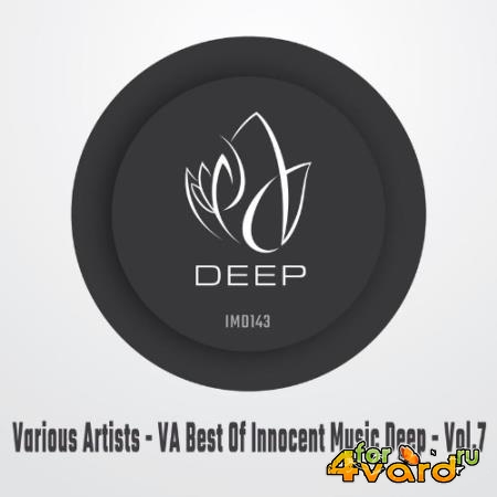 VA Best Of Innocent Music Deep, Vol.7 (2022)