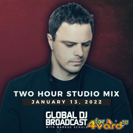 Markus Schulz - Global DJ Broadcast (2022-01-13)