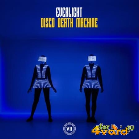 EverLight - Disco Death Machine (2022)
