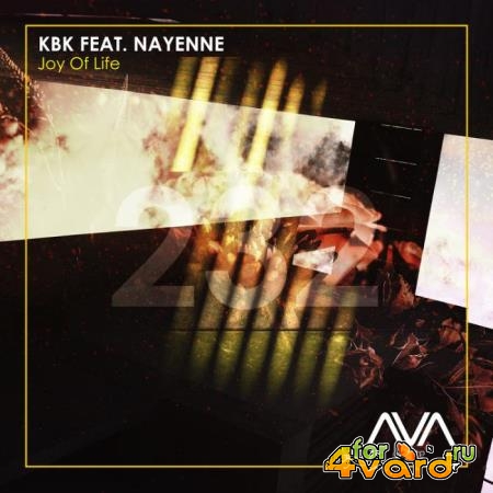 KBK ft Nayenne - Joy of Life (2022)