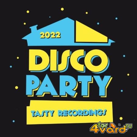 Tasty Recordings - 2022 Disco Party (2022)