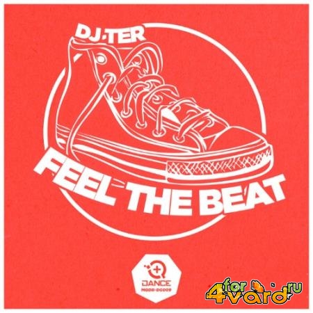 DJ Ter - Feel The Beat (2022)