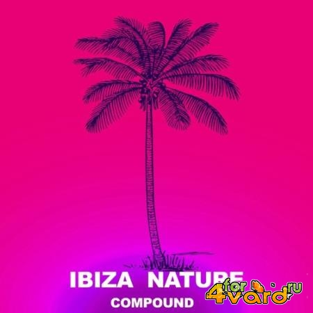 Ibiza Nature - Compound (2022)