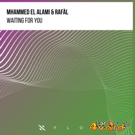 Mhammed El Alami & Rafal - Waiting For You (2022)