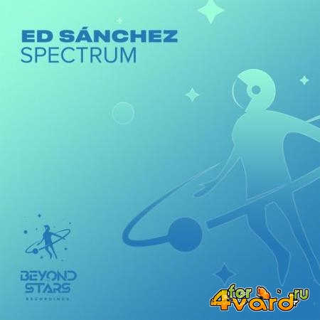 Ed Sanchez - Spectrum (2022)