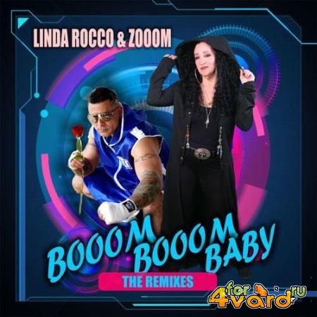 Linda Rocco & Zooom - Booom Booom Baby (The Remixes) (2022)