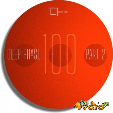 Deep Phase 100 Part 02 (2022)