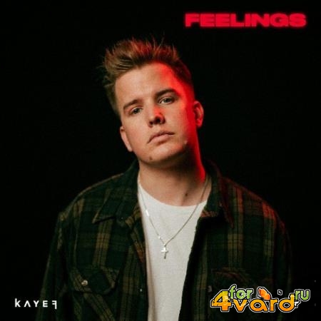 KAYEF - FEELINGS (2022)