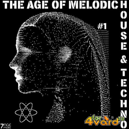 The Age of Melodic House & Techno, Vol. 1 (2022)