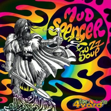 Mud Spencer - Fuzz Soup (2022)