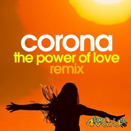 Corona - The Power Of Love (Remix) (2022)