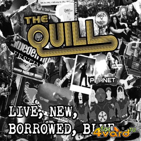 The Quill - Live, New, Borrowed, Blue (2022)