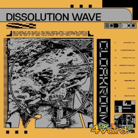 Cloakroom - Dissolution Wave (2022)