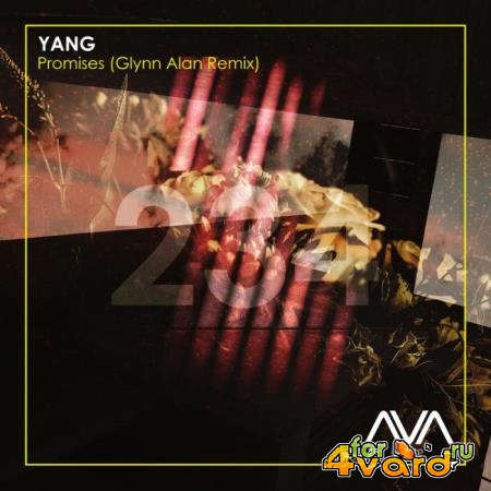 Yang - Promises (Glynn Alan Remix) (2022)