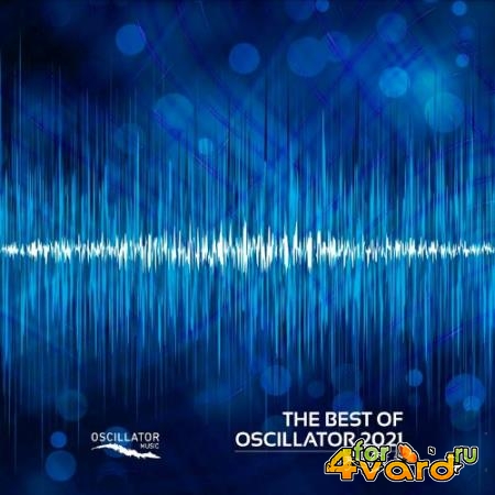 The Best of Oscillator 2021 Part 2 (2022)