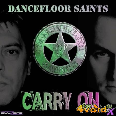 Dancefloor Saints - Carry On (2022)