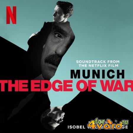 Isobel Waller-Bridge - Munich The Edge of War (Soundtrack from the Netflix Film) (2022)