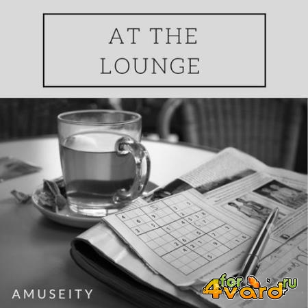 Amuseity - At the Lounge (2022)