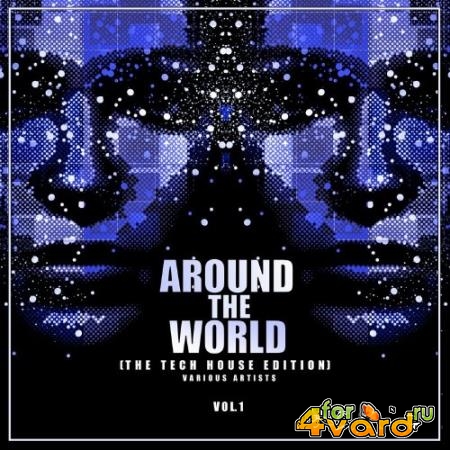 Around The World, Vol. 1 (The Tech House Edition) (2022)