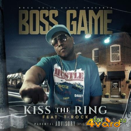 Boss Game - Kiss The Ring (2022)