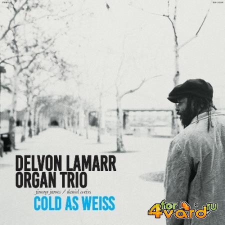 Delvon Lamarr Organ Trio - Cold As Weiss (2022)