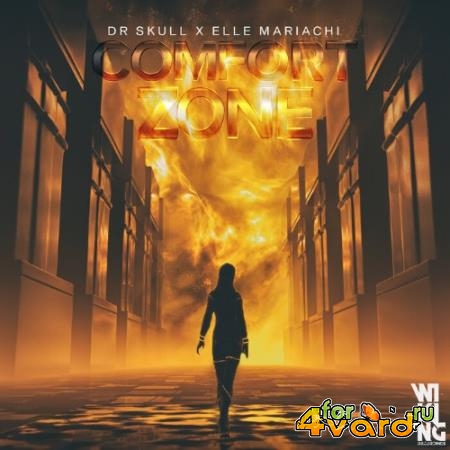 Dr Skull X Elle Mariachi - Comfort Zone (Blackjack Remix) (2022)