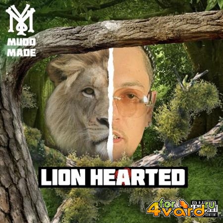 YM MuddMade - Lion Hearted (2022)
