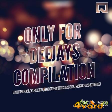 Only for Deejays Compilation, Vol. 4 (2022)