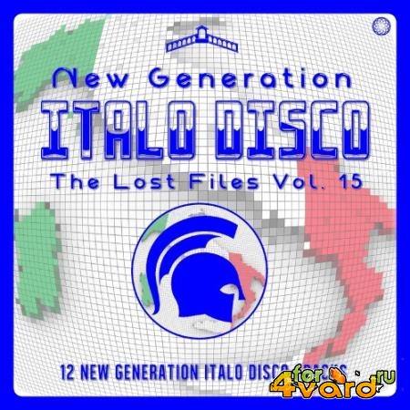 New Generation Italo Disco - the Lost Files, Vol. 15 (2022)