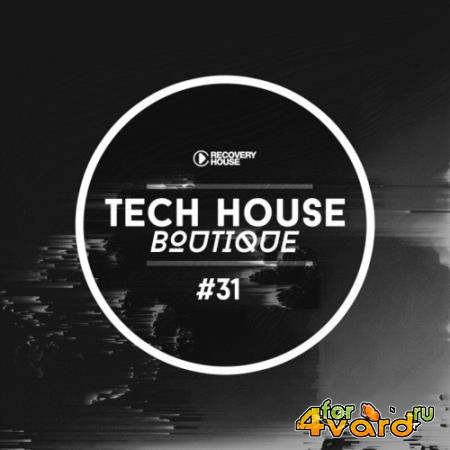 Tech House Boutique, Pt. 31 (2022)