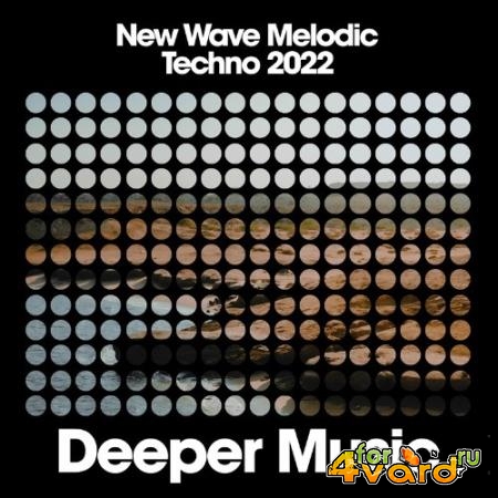 New Wave Melodic Techno 2022 (2022)