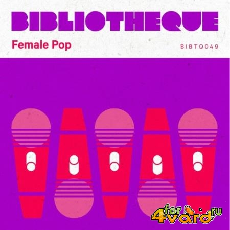 Bibliotheque Music - Female Pop (2022)