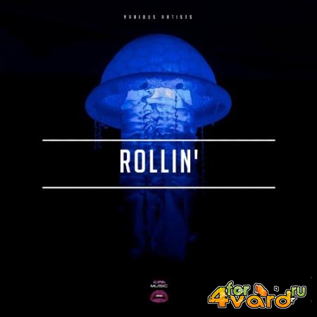 KIRA MUSIC - Rollin' (2022)