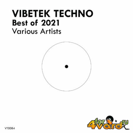 Vibetek Techno Best of 2021 (2022)