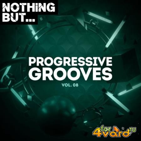 Nothing But... Progressive Grooves, Vol. 08 (2022)