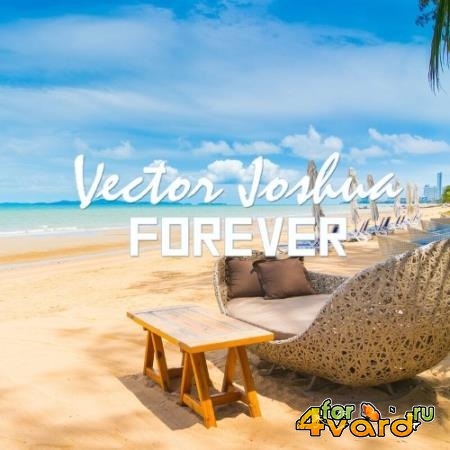 Vector Joshua - Forever (2022)
