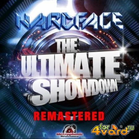 Hardface - The Ultimate Showdown (Remastered) (2022)
