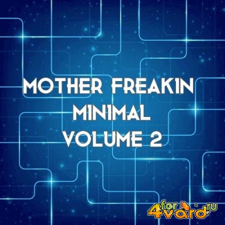 Mother Freakin Minimal, Vol. 2 (2022)