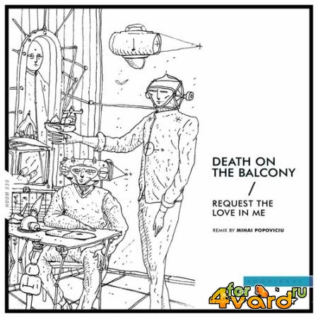 Death On The Balcony - Request the Love in Me (2022)