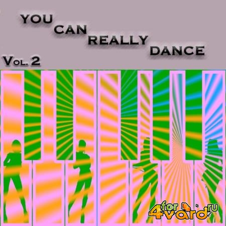 You Can Really Dance Vol. 2 (Compilation) (2022)