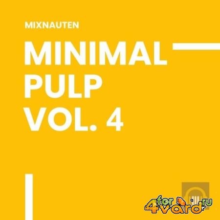 Minimal Pulp, Vol. 4 (2022)