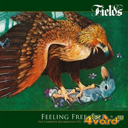 Fields - Feeling Free: The Complete Recordings 1971-1973 (2022)