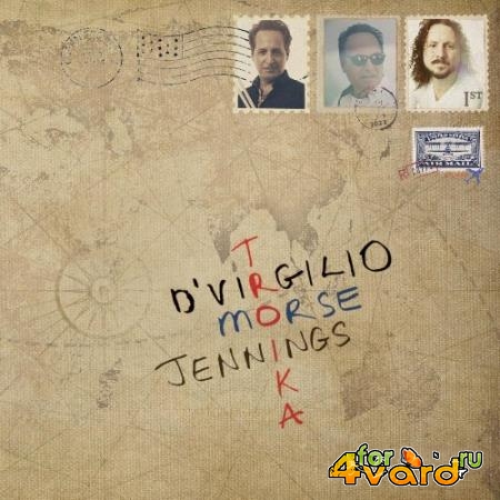 D'Virgilio, Morse & Jennings - Troika (Bonus Track Edition) (2022)