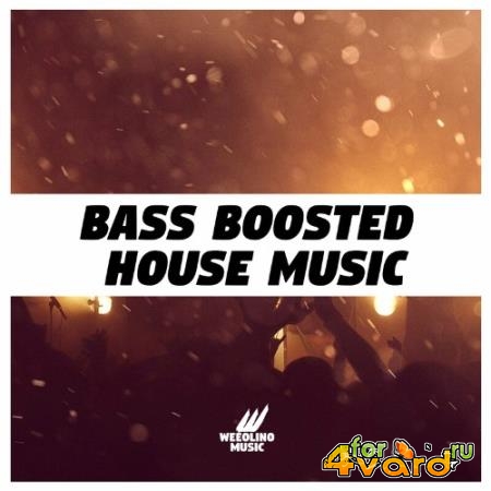 WEEOLINO MUSIC - Bass Boosted House Music (2022)