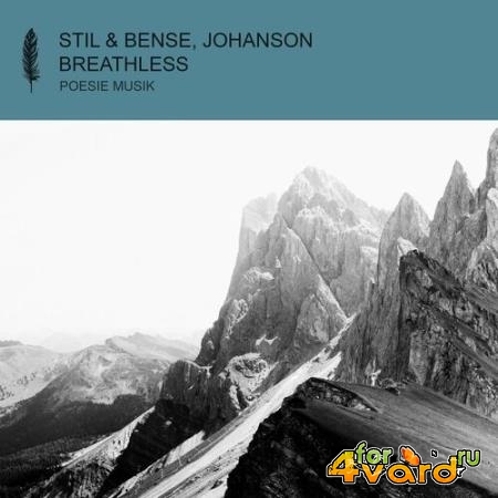 Stil & Bense & Johanson - Breathless (2022)