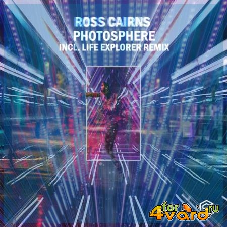 Ross Cairns - Photosphere (2022)